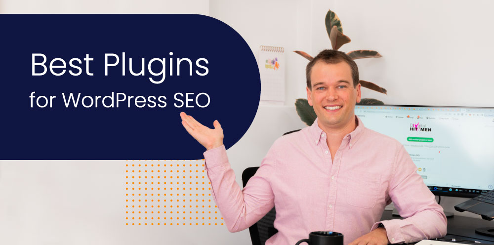 Best Plugins for Wordpress SEO, Brad K Russell